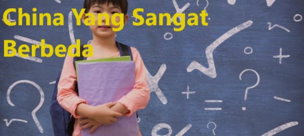 Pendidikan Indonesia dan China Yang Sangat Berbeda