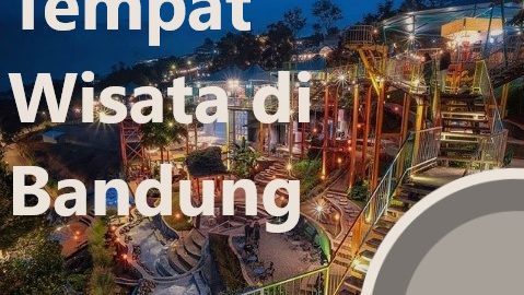 Tempat Wisata di Bandung